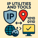 I.P Utilities and Tools
